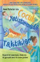 Vorderes Coverbild Anne Babalar icin Cocuk Yetistirmede Psikolojik Taktikler