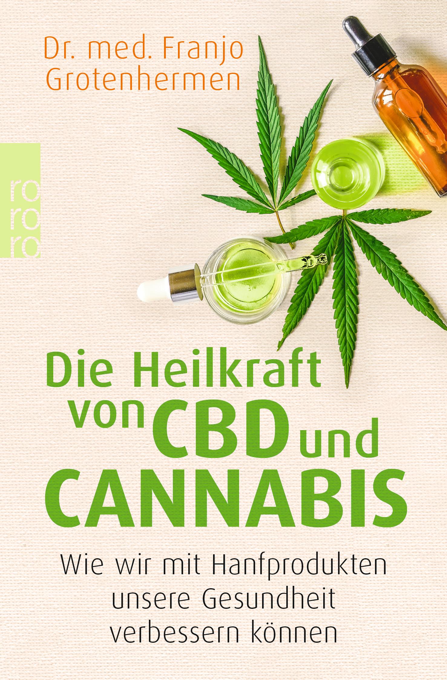 Vorderes Coverbild Die Heilkraft von CBD und Cannabis