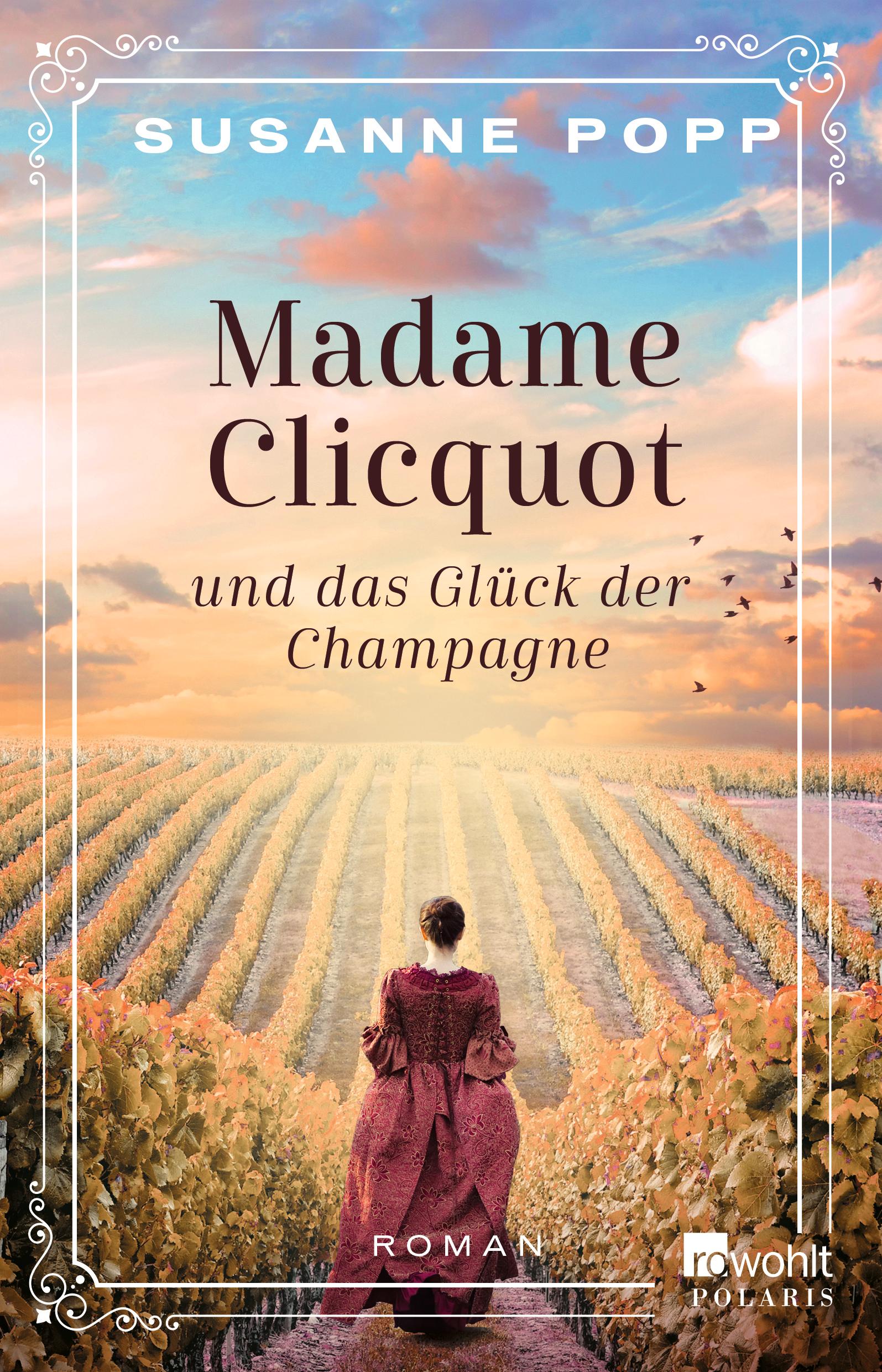 Vorderes Coverbild Madame Clicquot und das Glück der Champagne