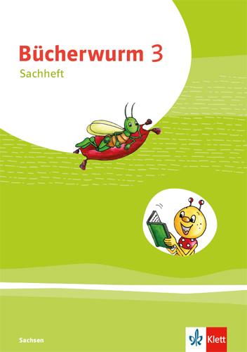 Vorderes Coverbild Bücherwurm Sachunterricht 3.Sachheft Klasse 3.  Ausgabe für Sachsen