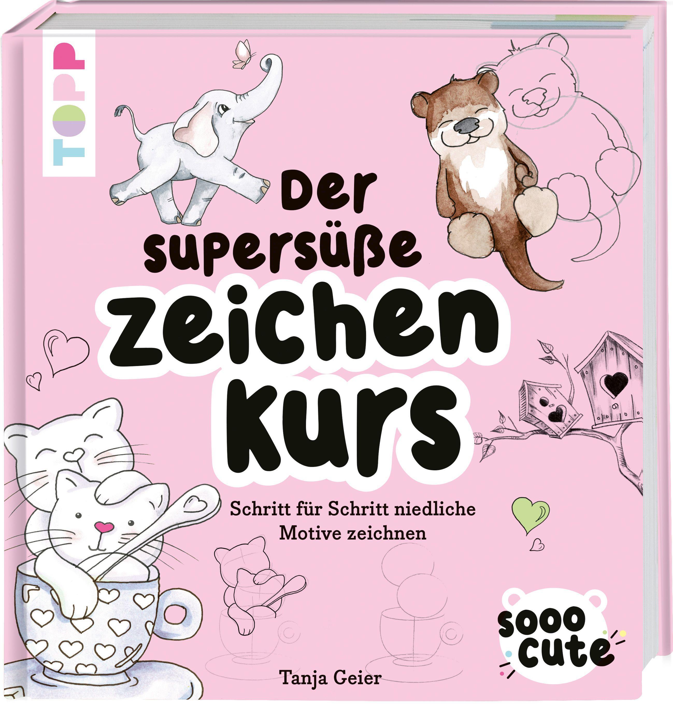 Vorderes Coverbild Sooo Cute - Der supersüße Zeichenkurs