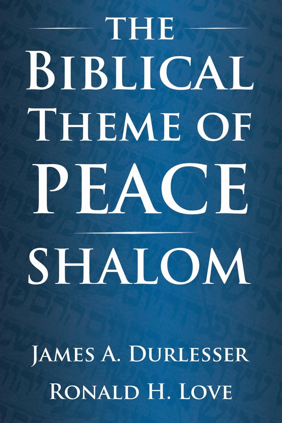 Vorderes Coverbild The Biblical Theme of Peace / Shalom