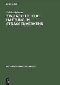 Vorderes Coverbild Zivilrechtliche Haftung im Straßenverkehr