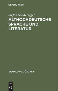 Vorderes Coverbild Althochdeutsche Sprache und Literatur