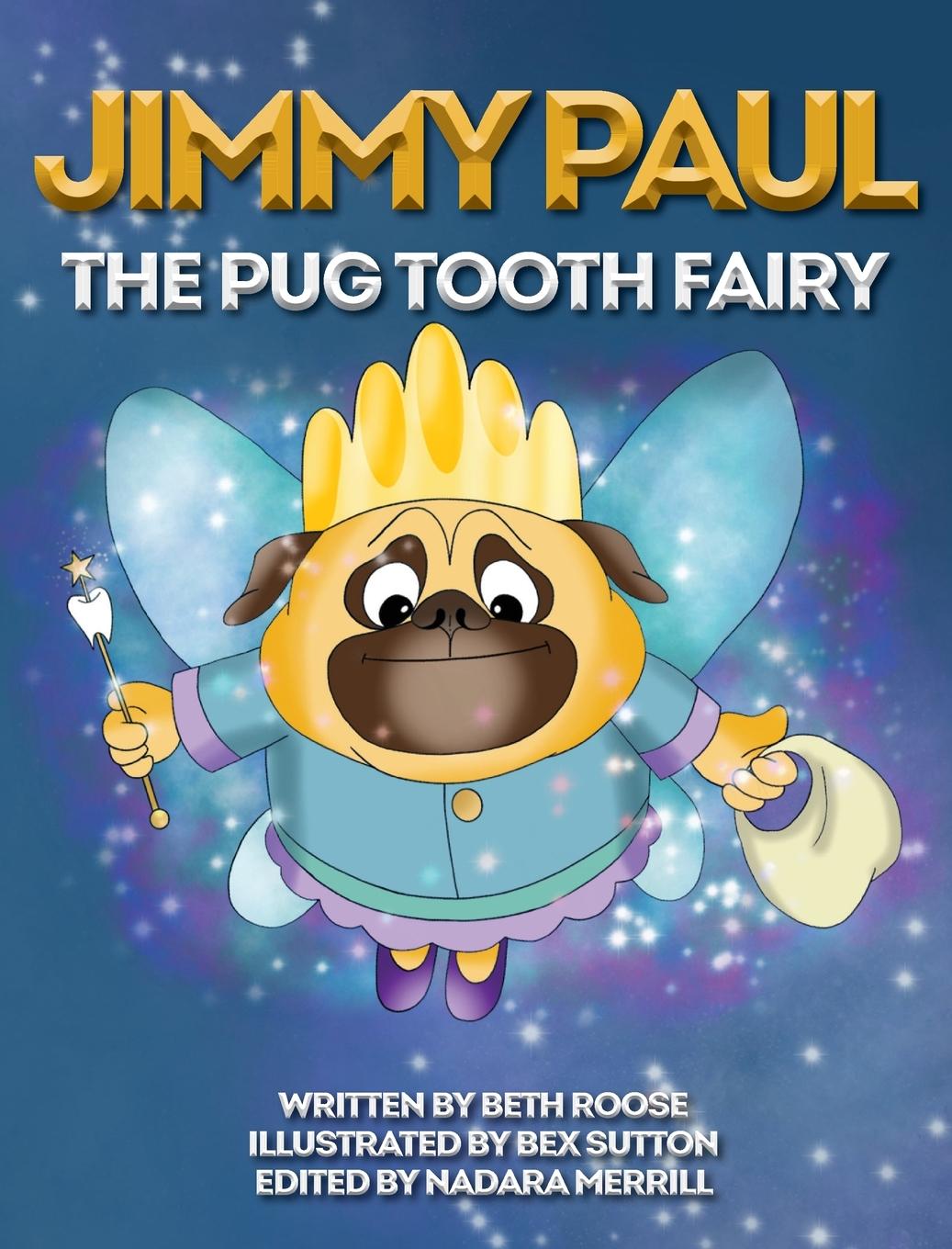 Vorderes Coverbild Jimmy Paul The Pug Tooth Fairy