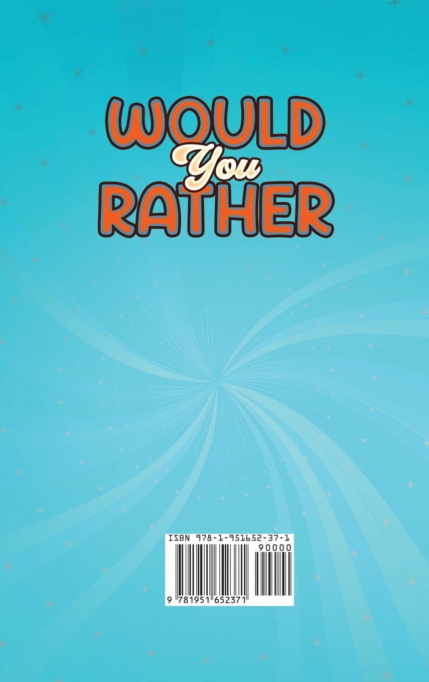 Rückseitencover Would You Rather Game Book For Kids Ages 6-12
