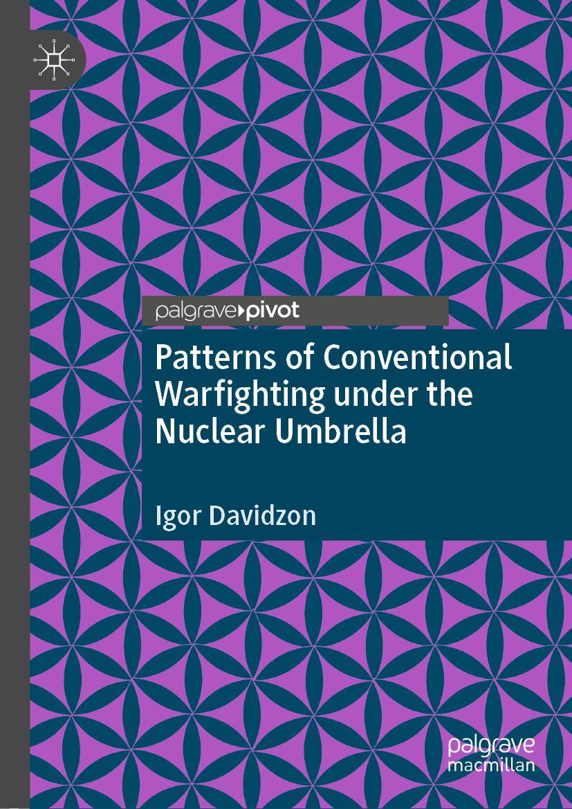 Vorderes Coverbild Patterns of Conventional Warfighting under the Nuclear Umbrella