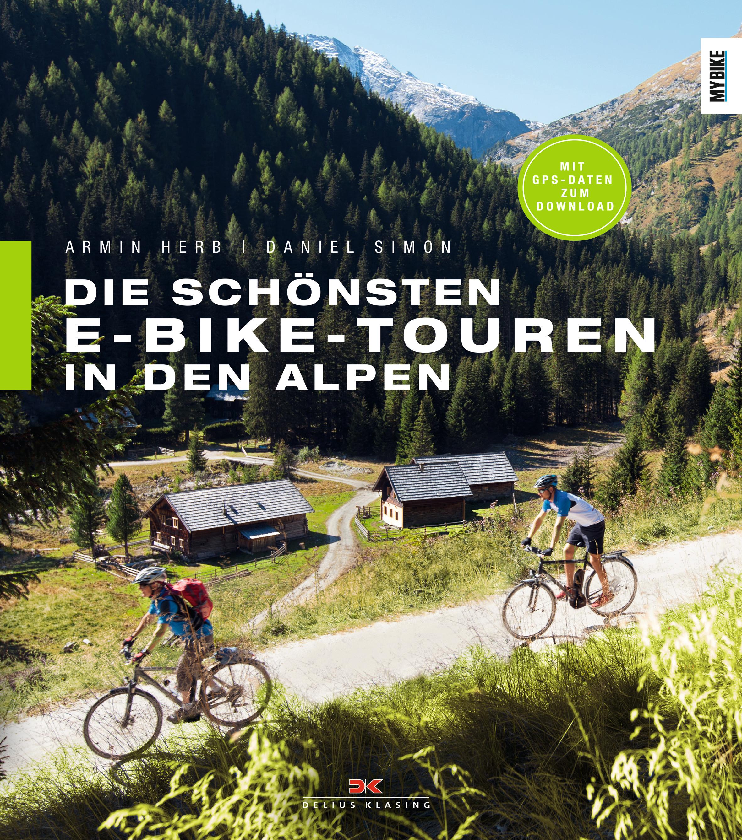 Vorderes Coverbild Die schönsten E-Bike-Touren in den Alpen