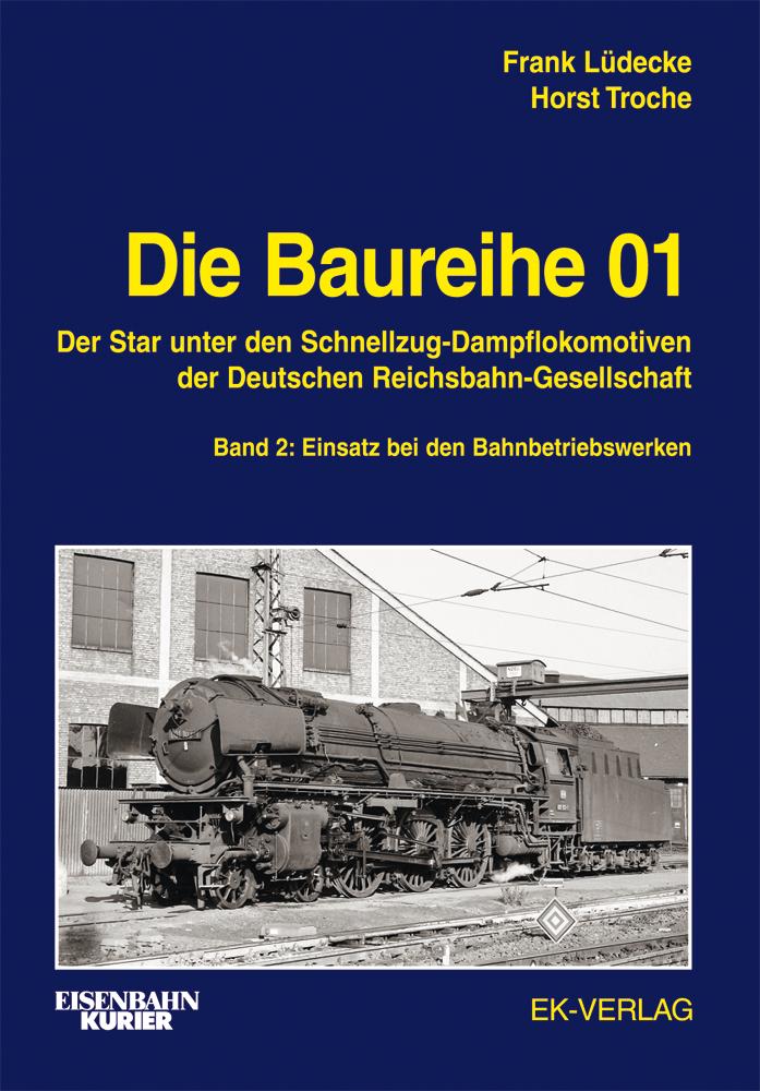 Vorderes Coverbild Die Baureihe 01 - Band 2