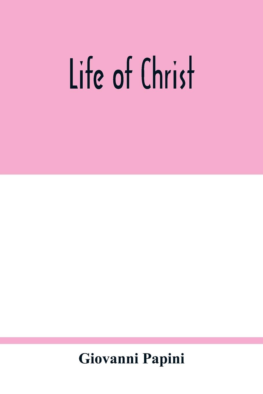 Vorderes Coverbild Life of Christ