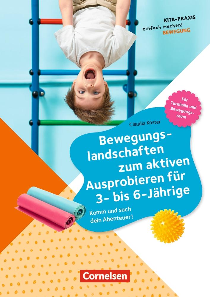 Vorderes Coverbild Bewegungslandschaften zum aktiven Ausprobieren für 3- bis 6-Jährige