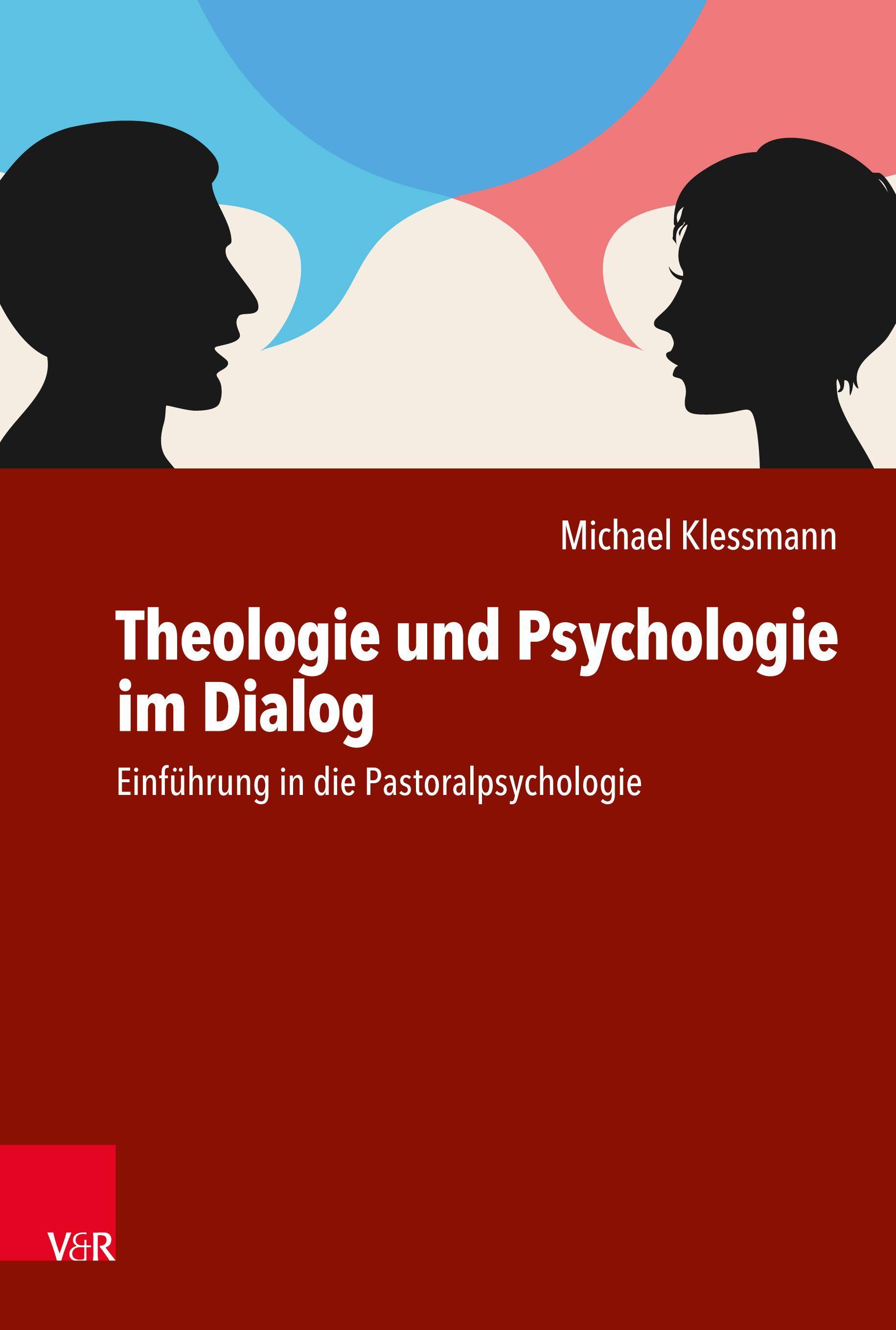 Vorderes Coverbild Theologie und Psychologie im Dialog