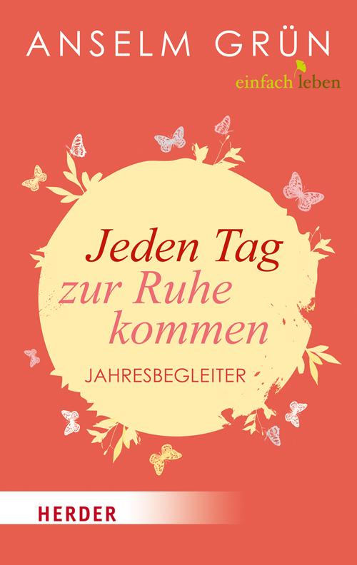 Vorderes Coverbild Jeden Tag zur Ruhe kommen