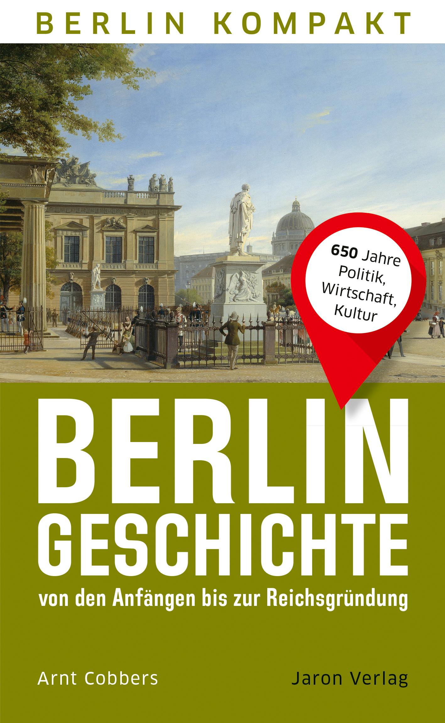 Vorderes Coverbild Berlin-Geschichte von den Anfängen bis zur Reichsgründung