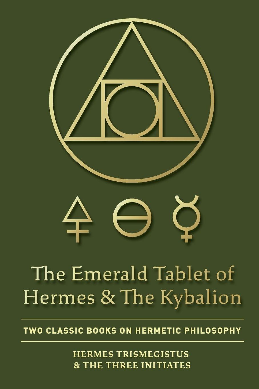 Vorderes Coverbild The Emerald Tablet of Hermes & The Kybalion