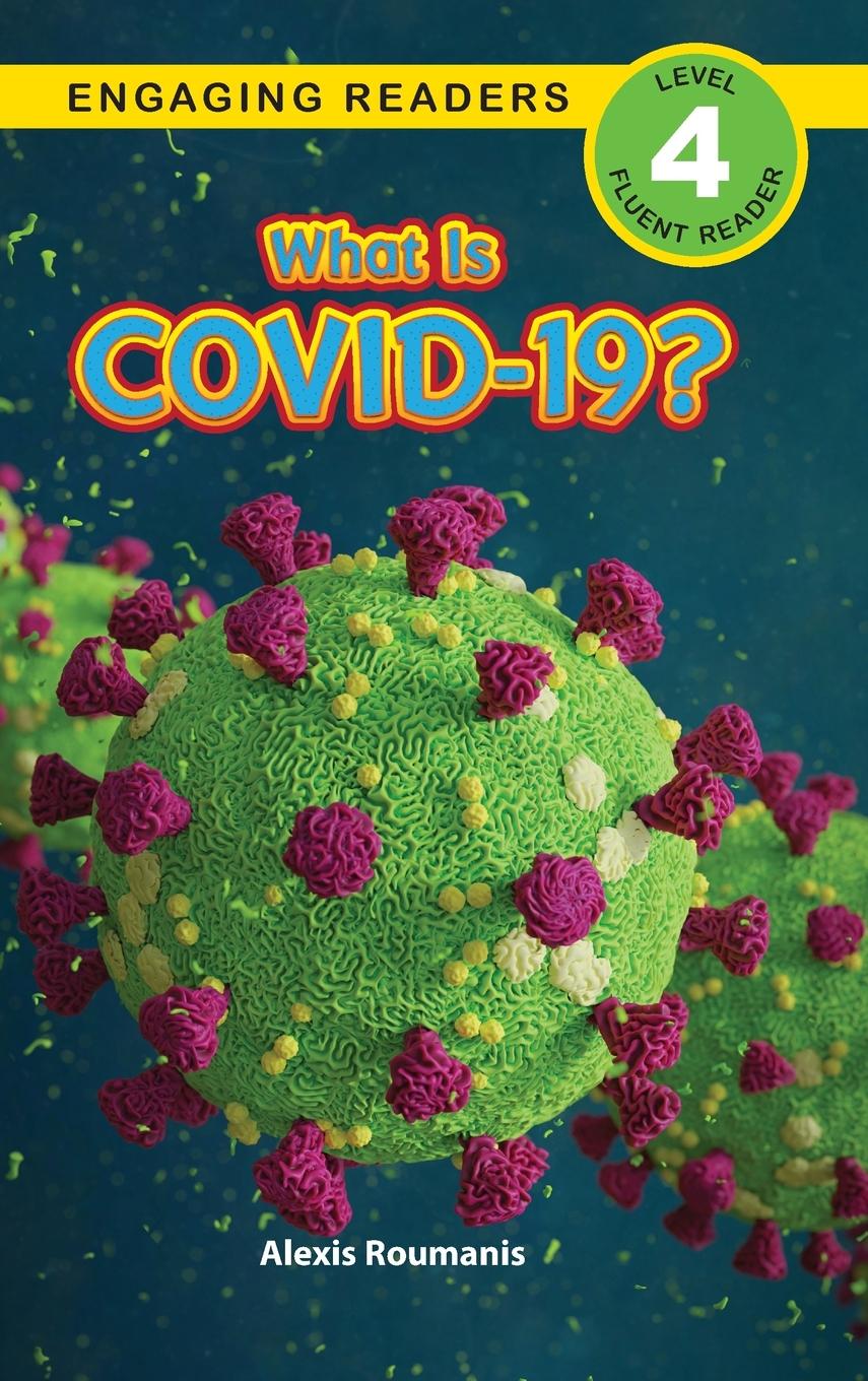 Vorderes Coverbild What Is COVID-19? (Engaging Readers, Level 4)