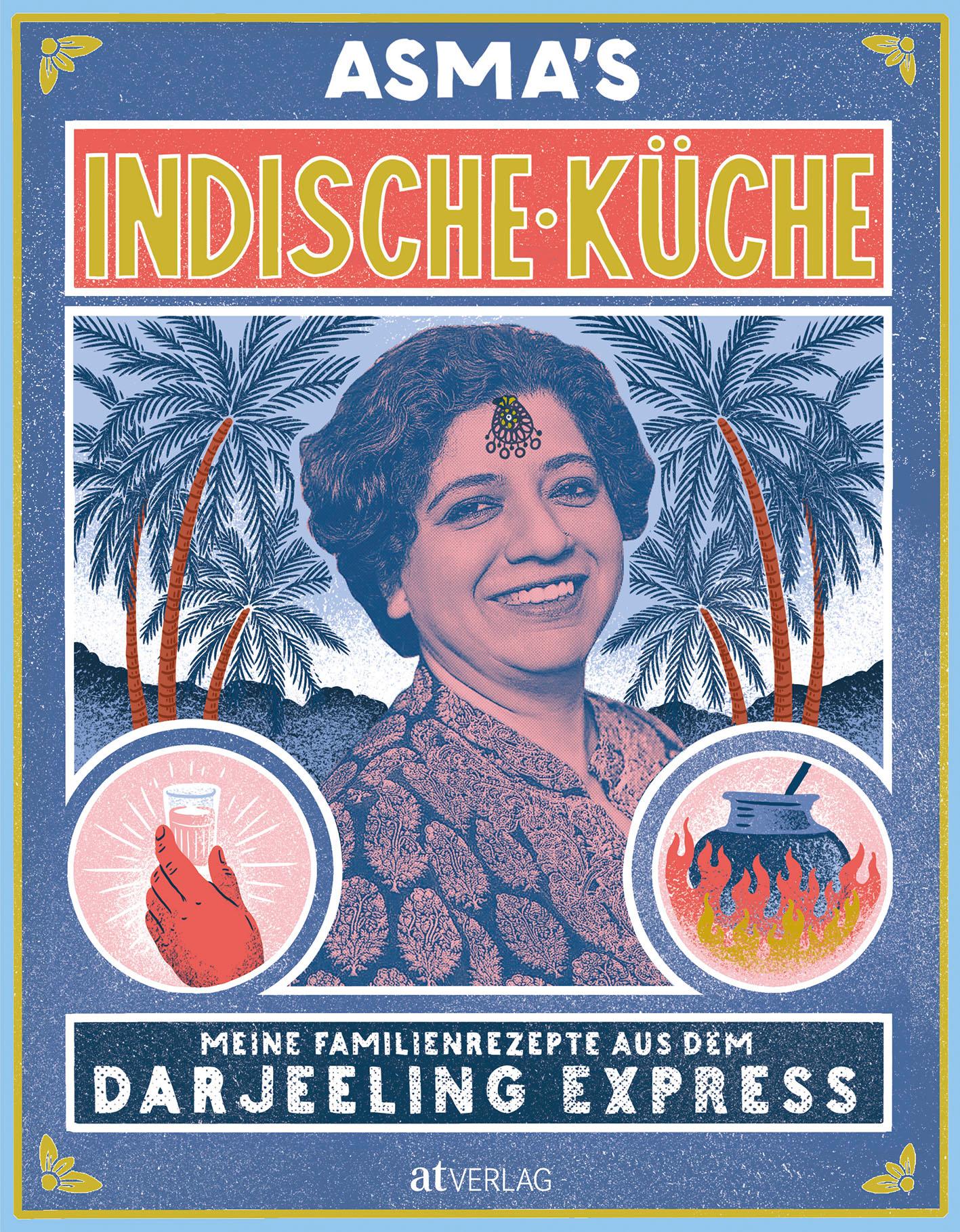 Vorderes Coverbild Asma's Indische Küche