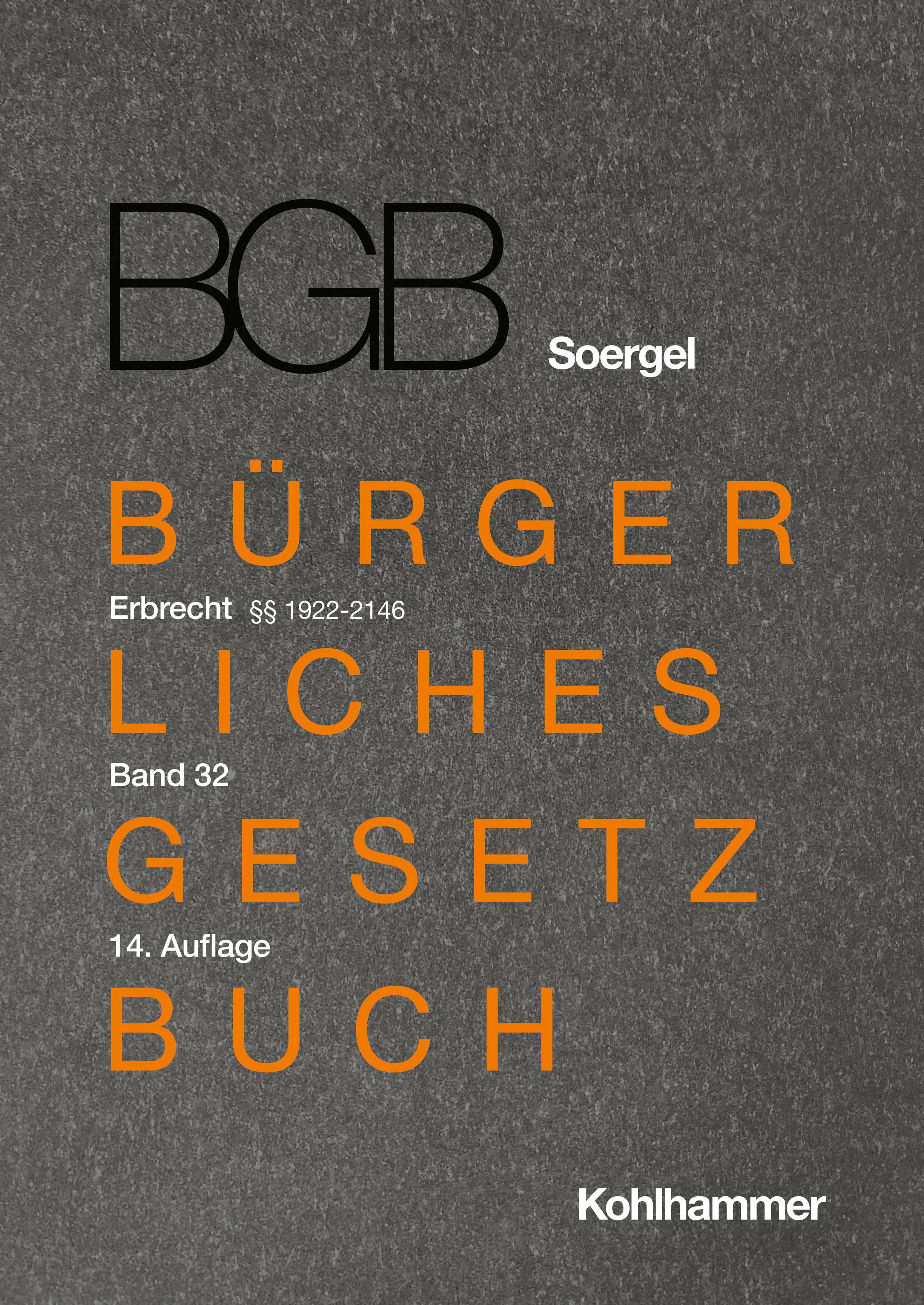 Vorderes Coverbild Bürgerliches Gesetzbuch mit Einführungsgesetz und Nebengesetzen (BGB). Band 32, Erbrecht 1: §§ 1922-2146