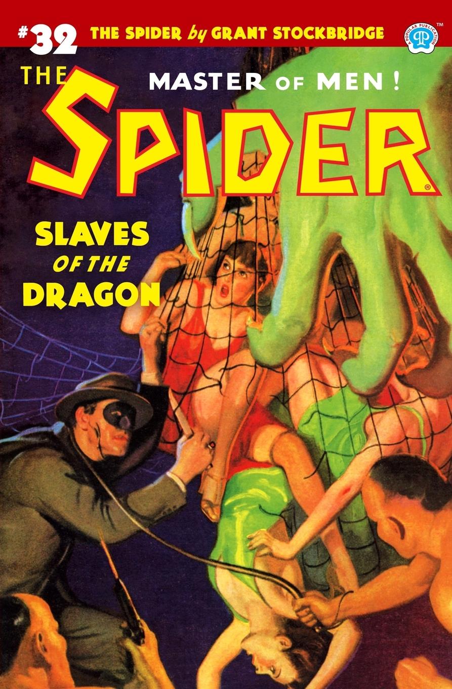 Vorderes Coverbild The Spider #32: Slaves of the Dragon
