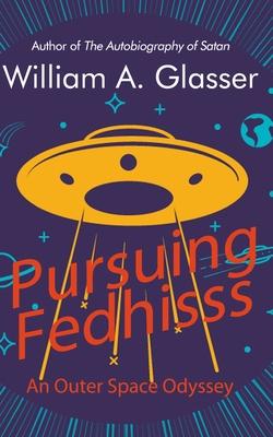 Vorderes Coverbild Pursuing Fedhisss: An Outer Space Odyssey