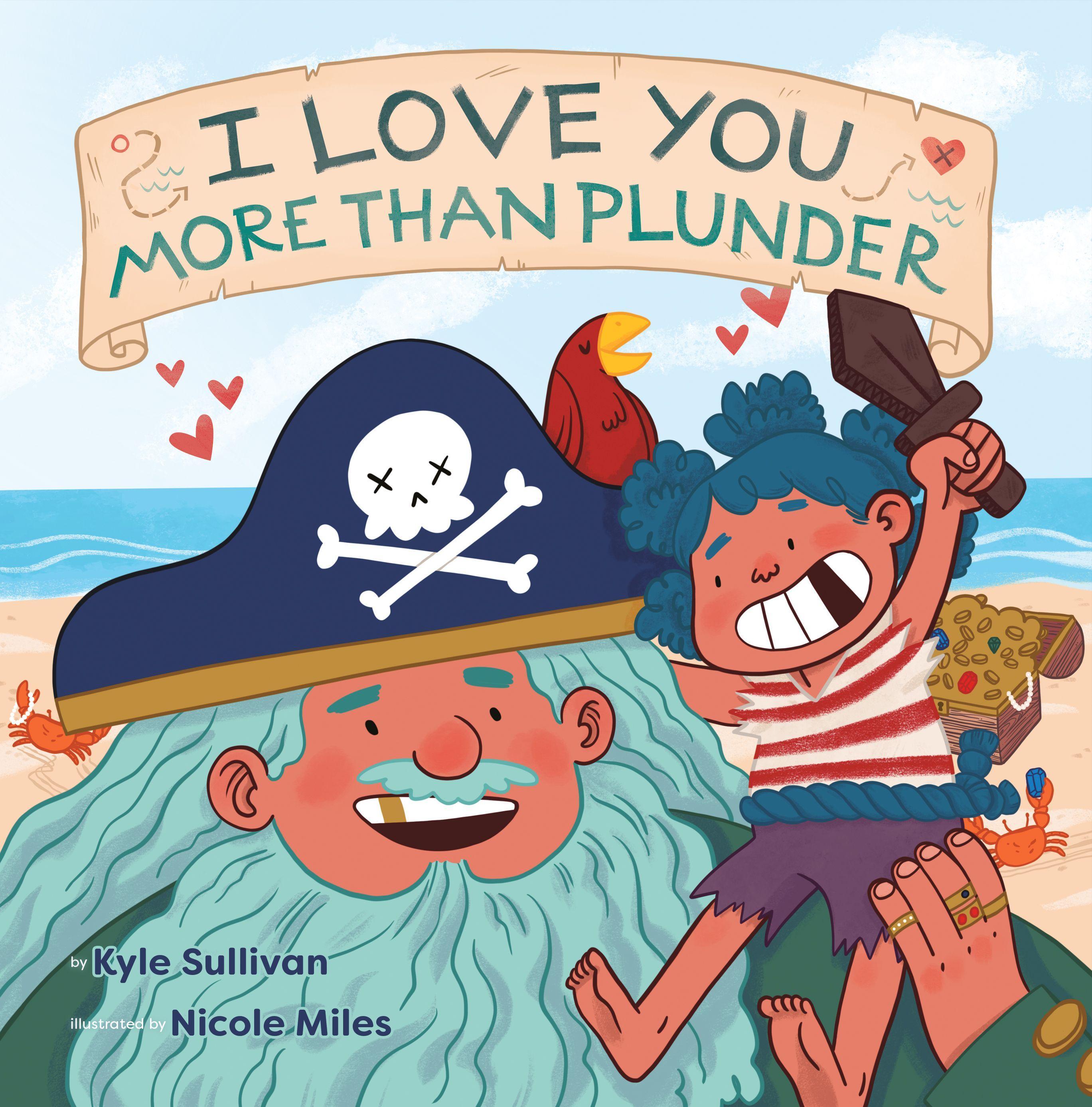 Vorderes Coverbild I Love You More Than Plunder