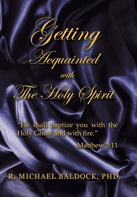 Vorderes Coverbild Getting Acquainted with the Holy Spirit