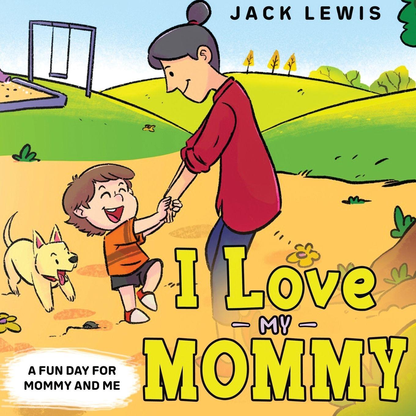 Vorderes Coverbild I Love My Mommy