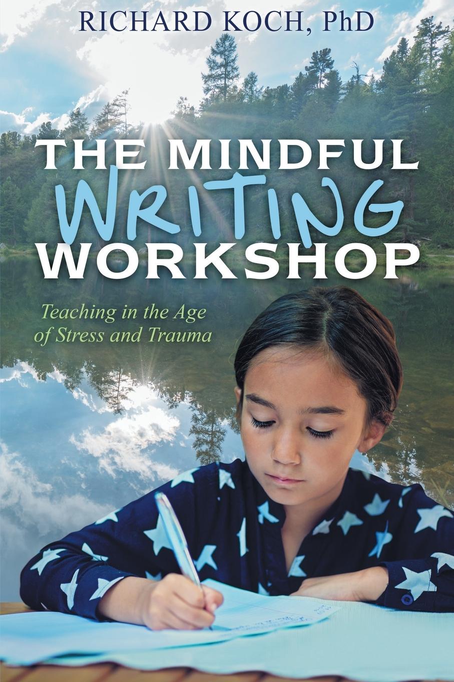 Vorderes Coverbild The Mindful Writing Workshop