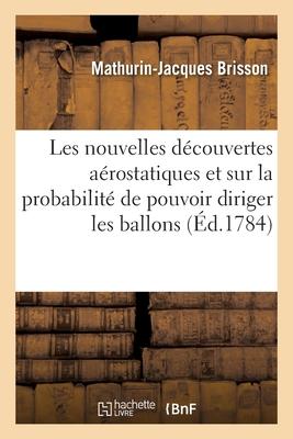 Vorderes Coverbild Sur Les Nouvelles Découvertes Aérostatiques Et Sur La Probabilité de Pouvoir Diriger Les Ballons