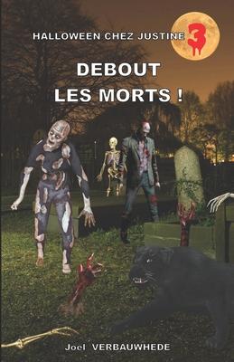 Vorderes Coverbild Debout les morts !