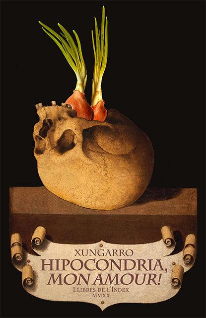Vorderes Coverbild Hipocondria, mon amour! de Xungarro