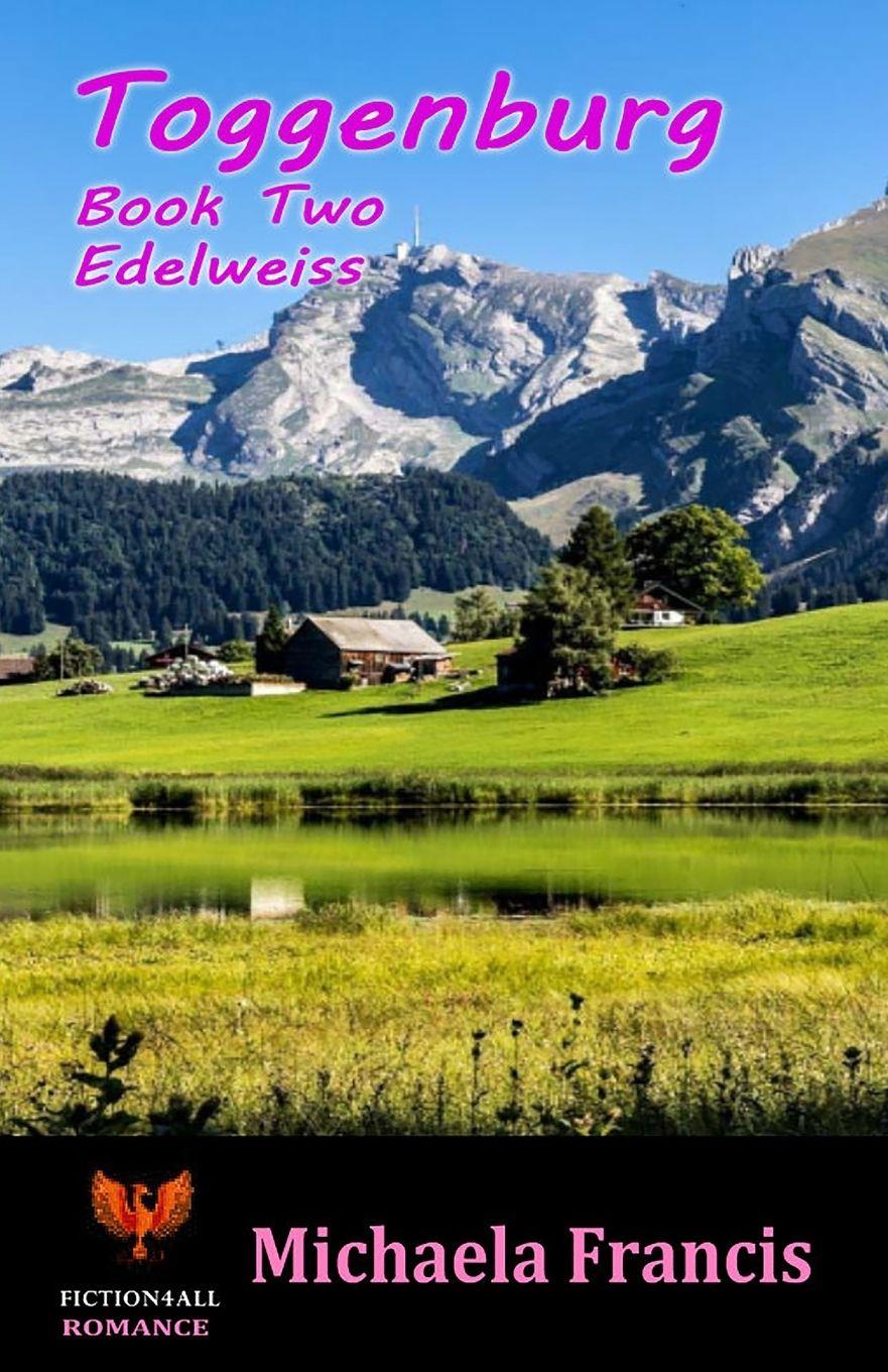 Vorderes Coverbild Toggenburg - Book 2 - Edelweiss