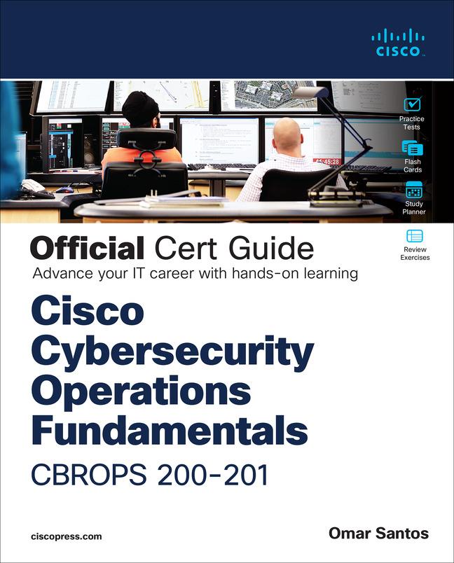 Vorderes Coverbild Cisco Cybersecurity Operations Fundamentals Cbrops 200-201 Official Cert Guide