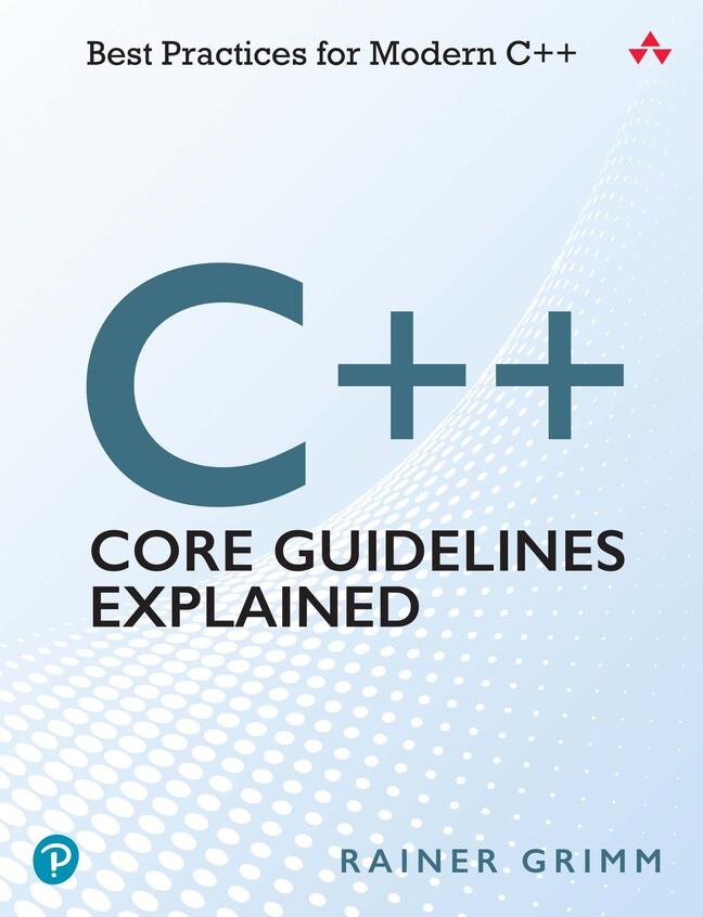 Vorderes Coverbild C++ Core Guidelines Explained