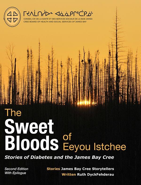 Vorderes Coverbild The Sweet Bloods of Eeyou Istchee