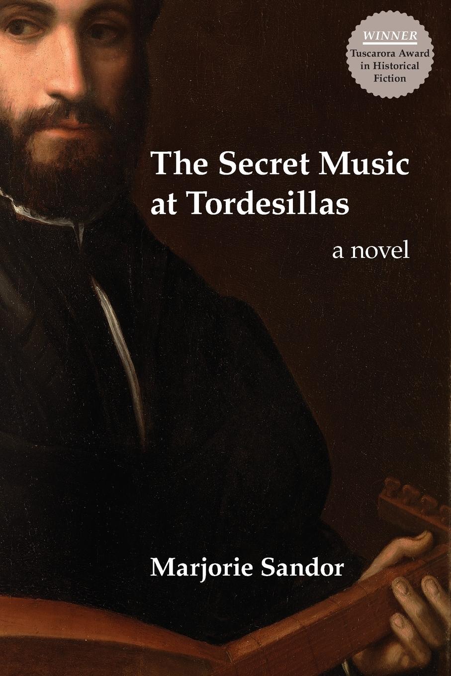 Vorderes Coverbild The Secret Music at Tordesillas