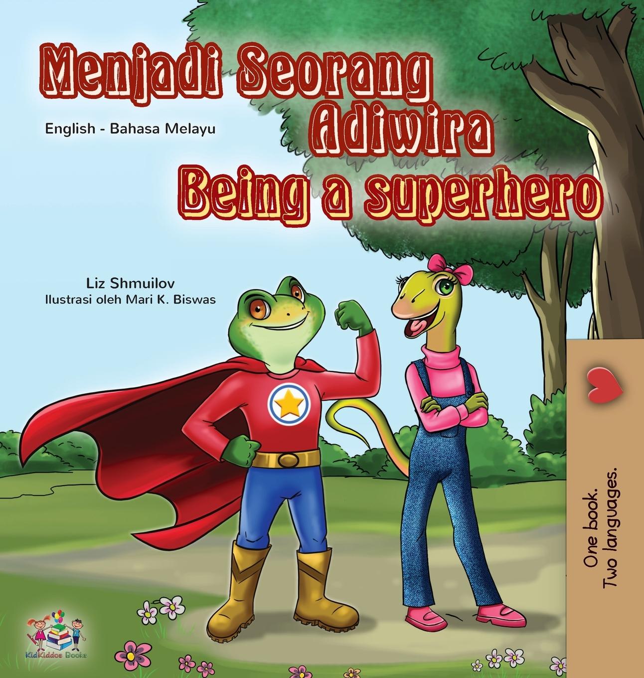 Vorderes Coverbild Being a Superhero (Malay English Bilingual Book for Kids)
