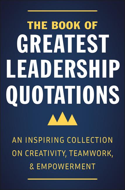 Vorderes Coverbild The Book of Greatest Leadership Quotations