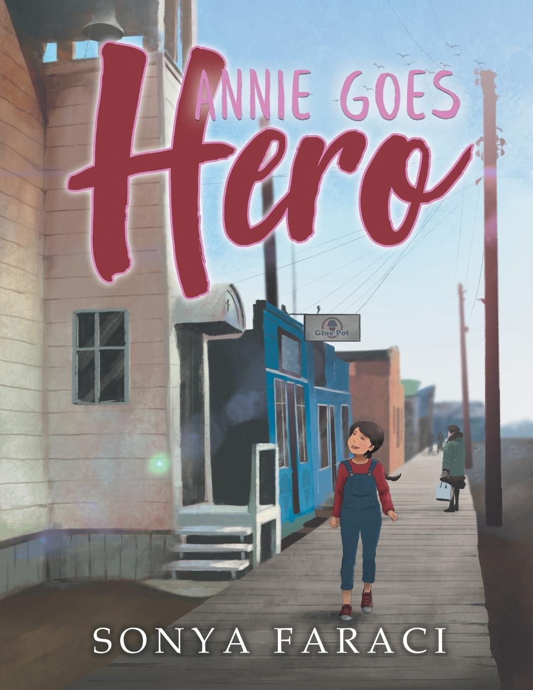 Vorderes Coverbild Annie Goes Hero