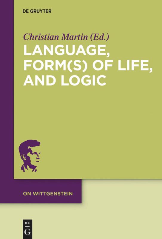 Vorderes Coverbild Language, Form(s) of Life, and Logic