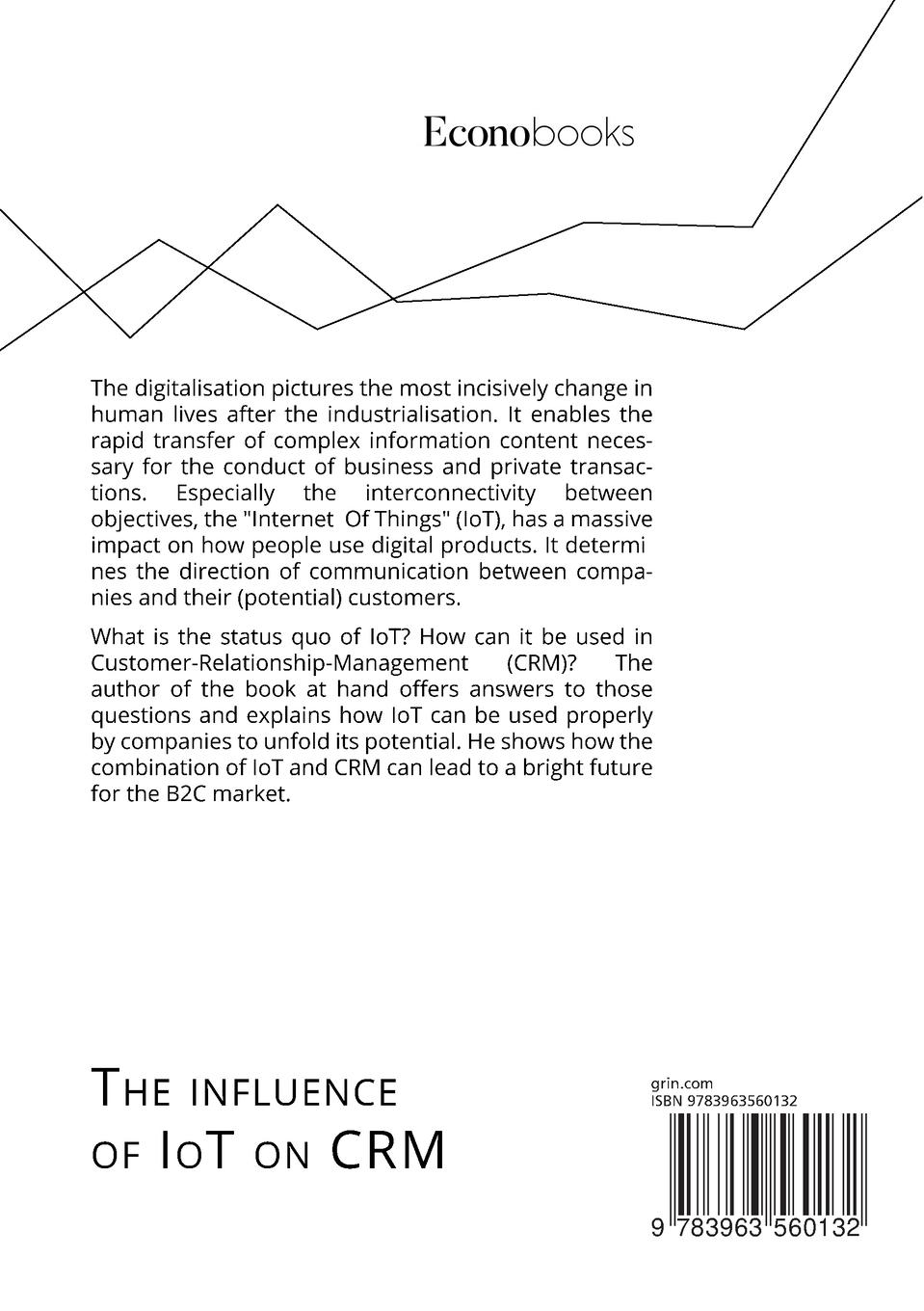 Rückseitencover The influence of IoT on CRM. Conditions and possibilities in B2C markets