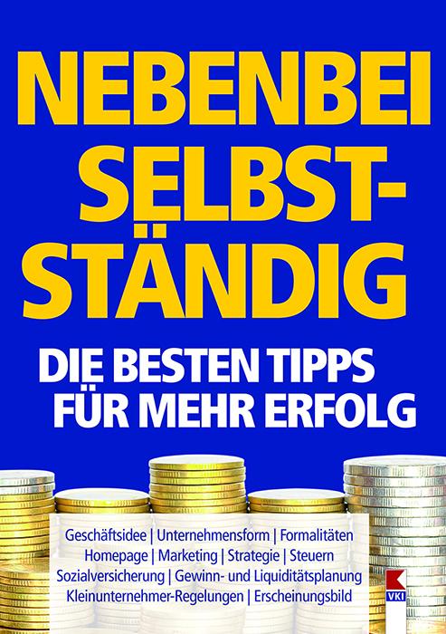 Vorderes Coverbild Nebenbei selbstständig. Die besten Tipps für mehr Erfolg