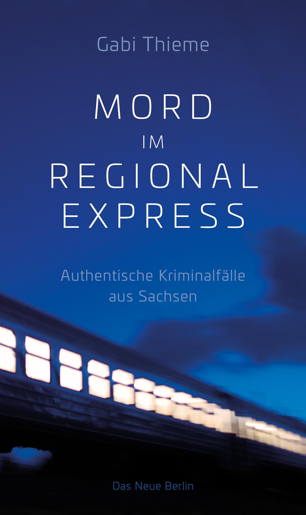Vorderes Coverbild Mord im Regionalexpress