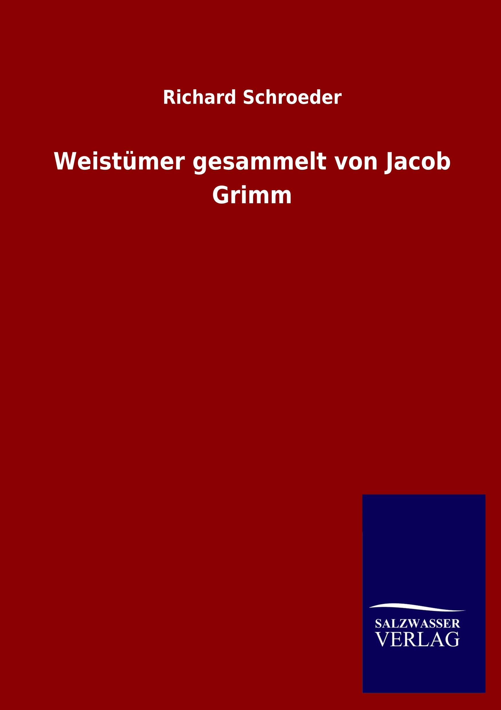 Vorderes Coverbild Weistümer gesammelt von Jacob Grimm