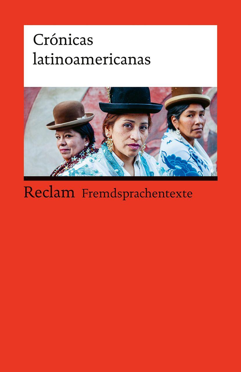 Vorderes Coverbild Crónicas latinoamericanas. Literarische Reportagen aus Lateinamerika
