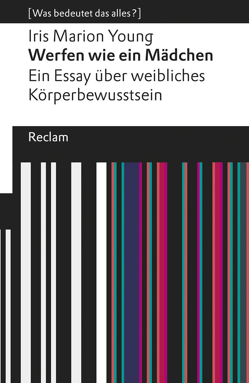 Vorderes Coverbild Werfen wie ein Mädchen. Ein Essay über weibliches Körperbewusstsein