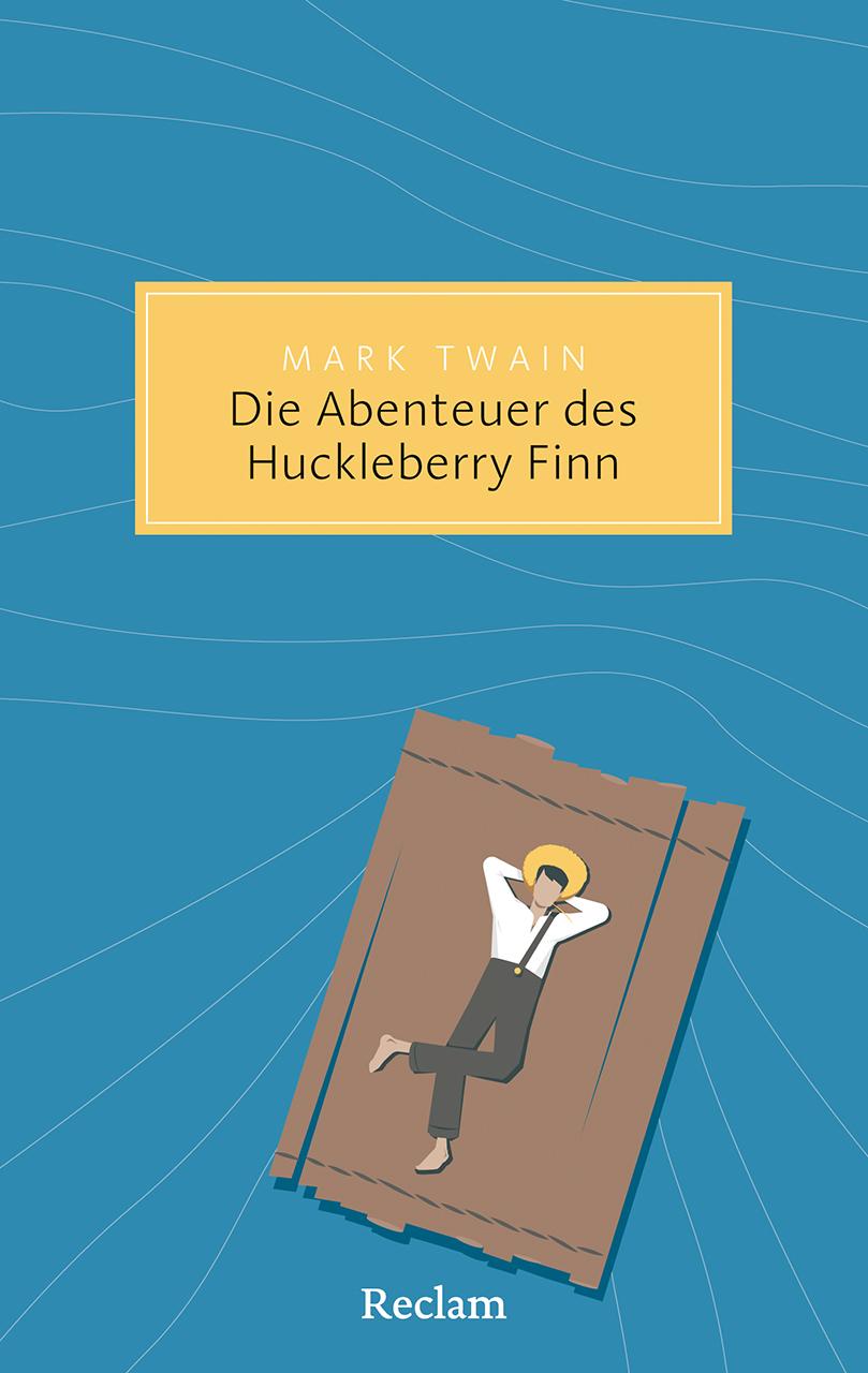 Vorderes Coverbild Die Abenteuer des Huckleberry Finn
