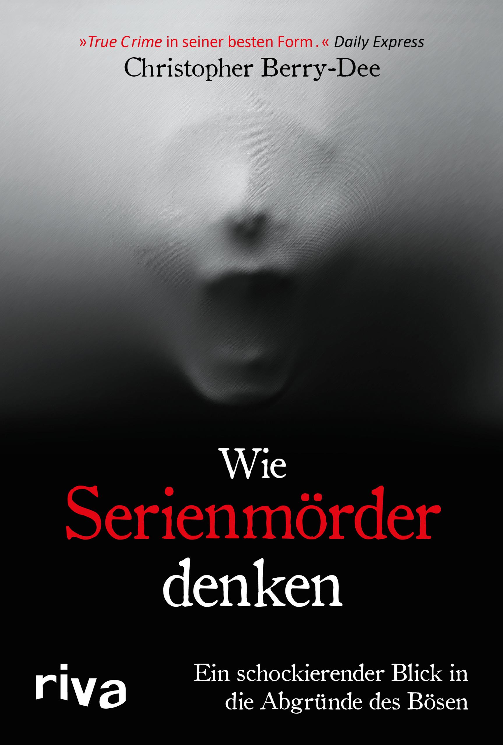 Vorderes Coverbild Wie Serienmörder denken