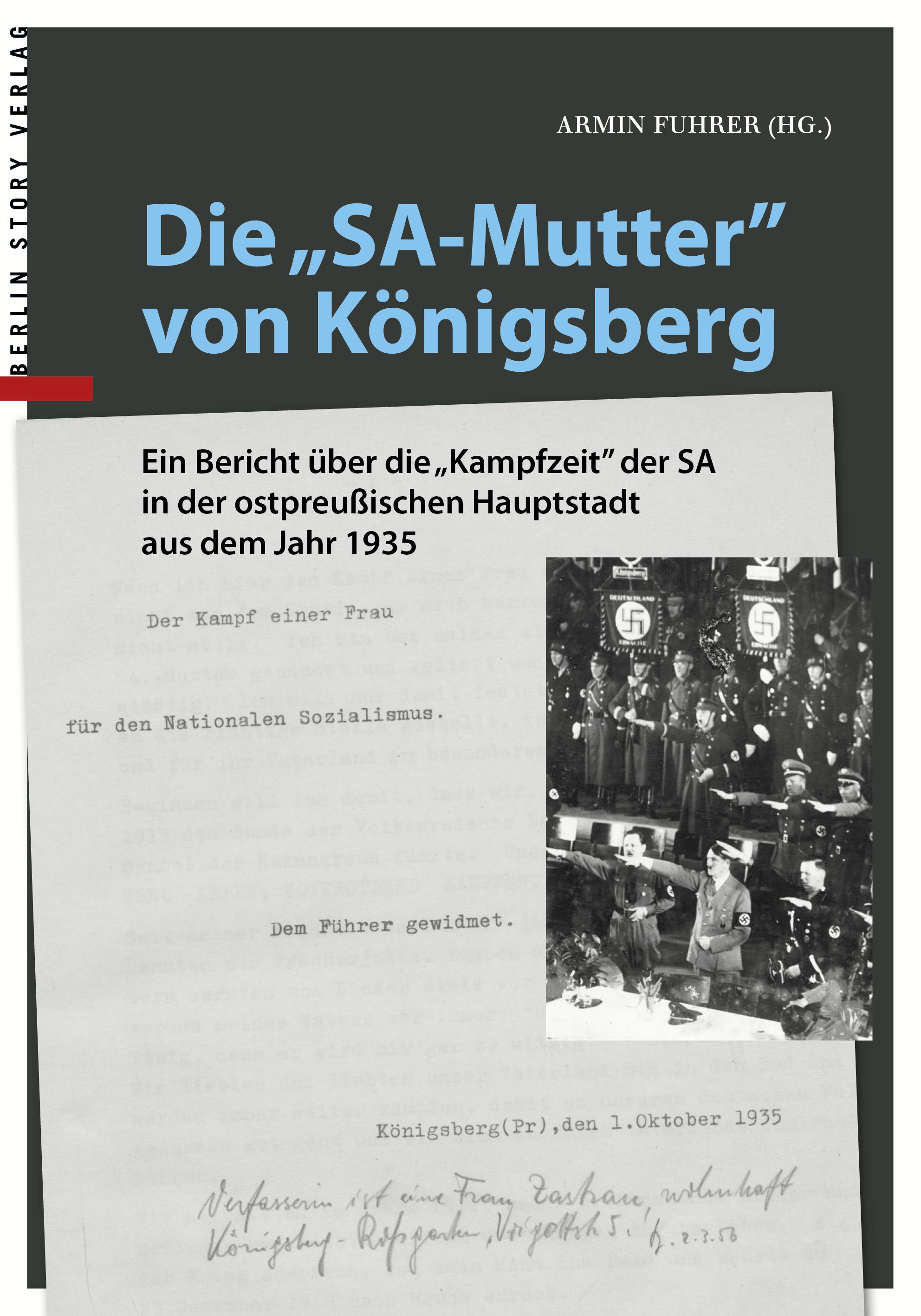 Vorderes Coverbild Die "SA-Mutter" von Königsberg