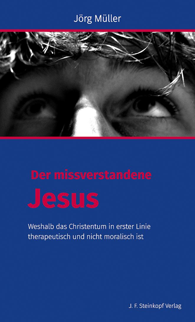 Vorderes Coverbild Der missverstandene Jesus